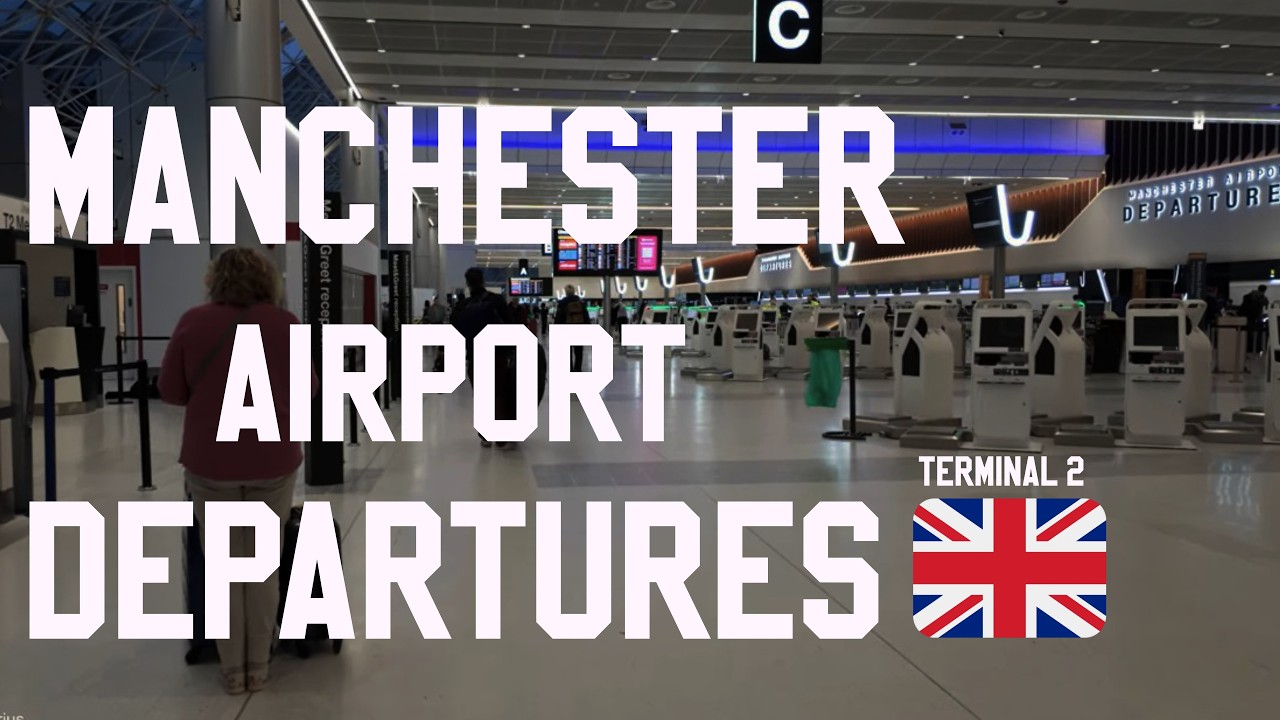 🇿🇦 Manchester Airport Departures 4k England 2026