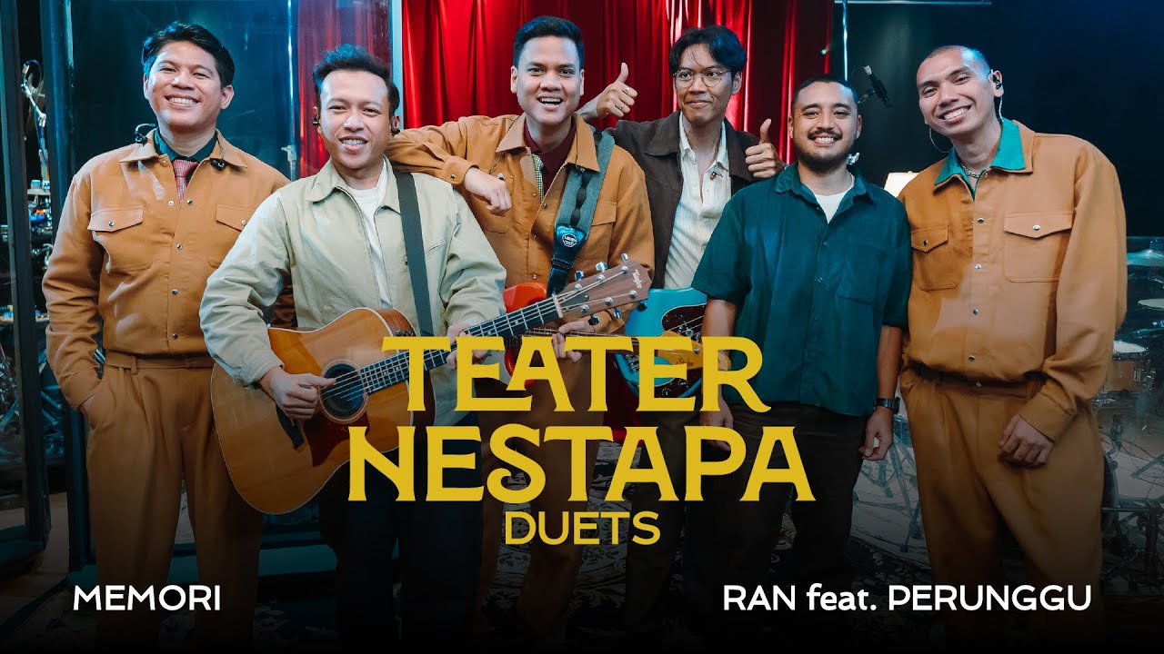 Teater Nestapa Duets | Memori - RAN feat. Perunggu