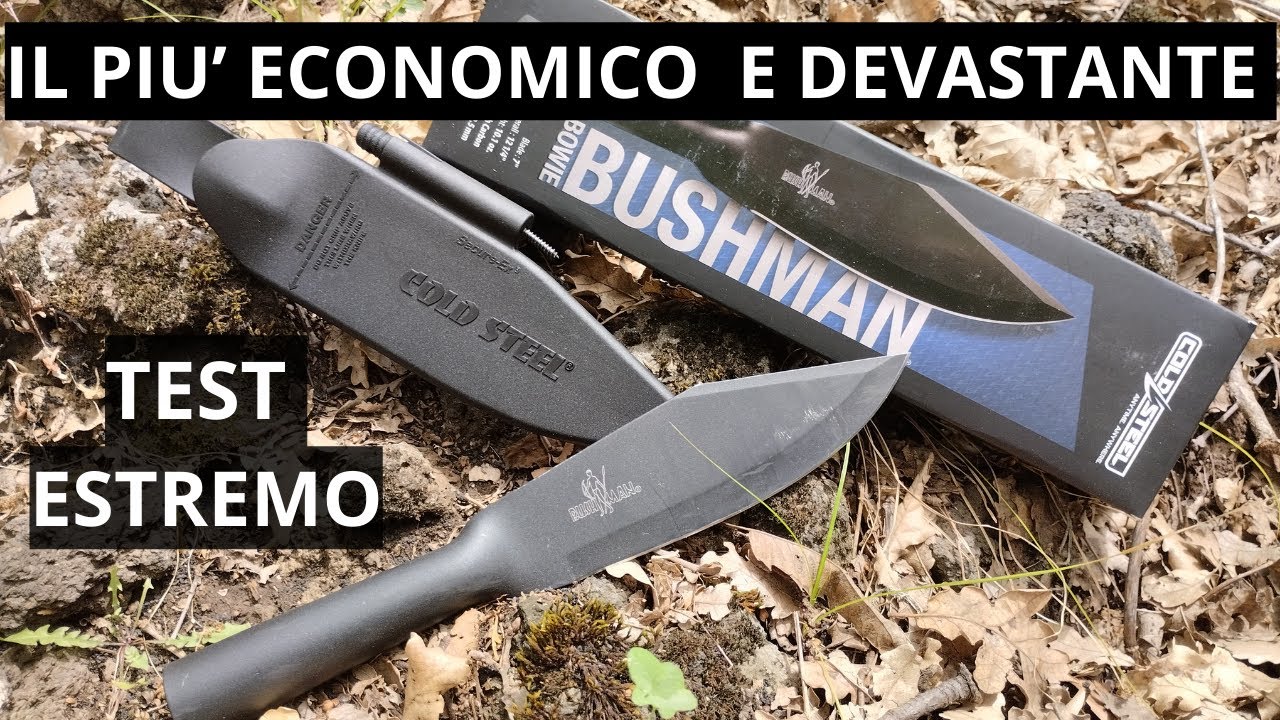 Cold Steel BUSHMAN. Un coltello DEVASTANTE il MIGLIORE sotto le 40€