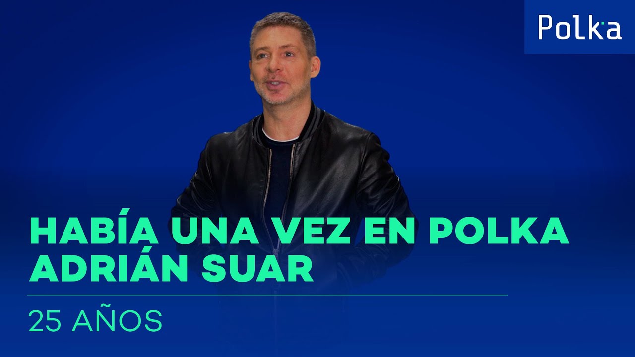 Había una vez en Polka | Adrián Suar
