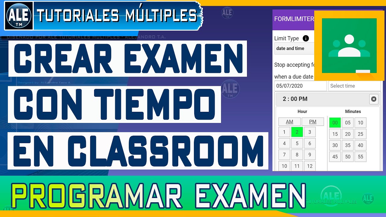 Como Hacer Examenes En Google Classroom Con Limite De Tiempo - Crear Examenes En Google Classroom