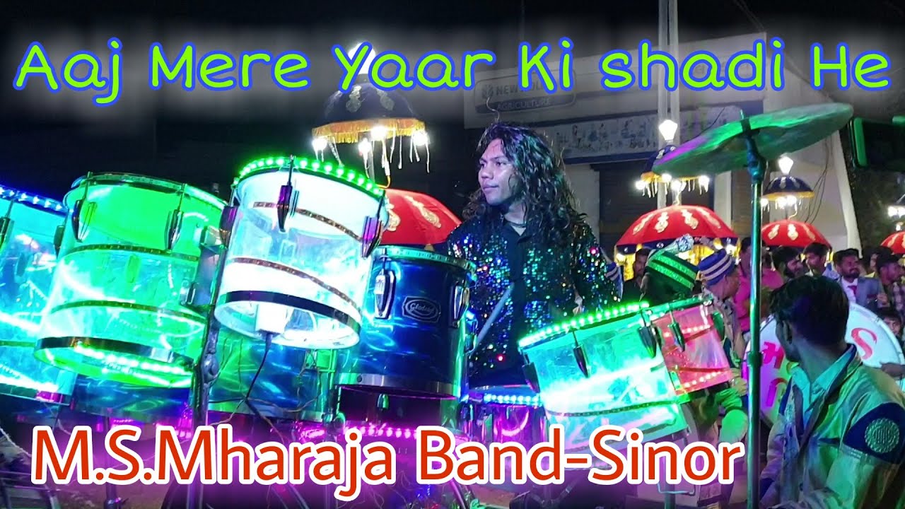 Aaj Mere Yaar Ki Shadi He🎷 M.S.Maharaja Band🥁 Sinor🎤 12-03-2020📯Ankleshwar.🎺🎹🎵Rafikbhai-9979191007