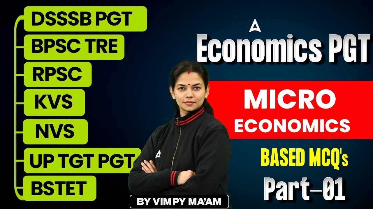 DSSSB/ BPSC TRE 4.0/KVS/UP TGT PGT 2025 | Economics - Micro Economics based MCQ's #1