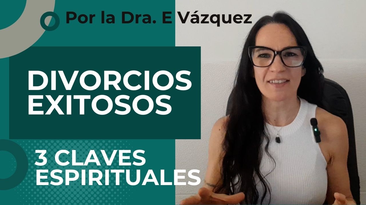 3 Claves ENERGETICAS para un DIVORCIO EXITOSO