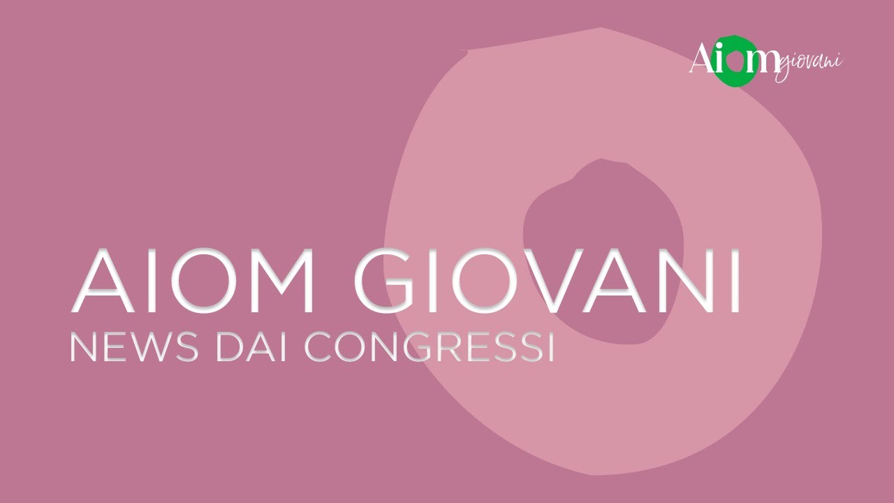 AIOM Giovani - News da ESMO25 | Le novità nel tumore gastrico: focus sullo studio FORTITUDE-101