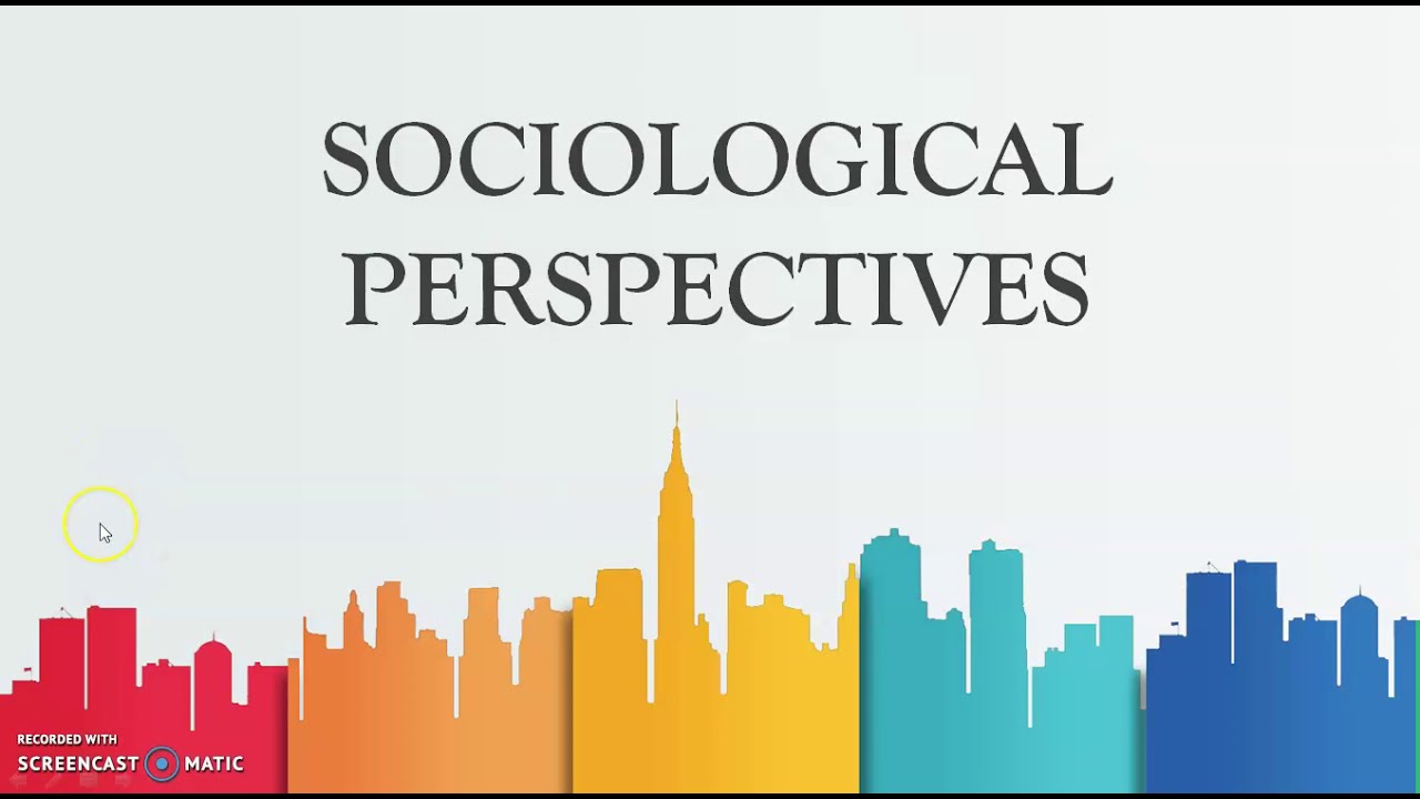 Sociological perspectives