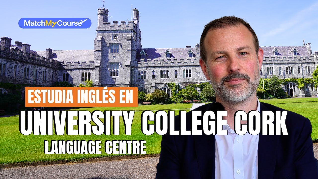 Estudiar inglés en la University College Cork - UCC: Vive una experiencia universitaria