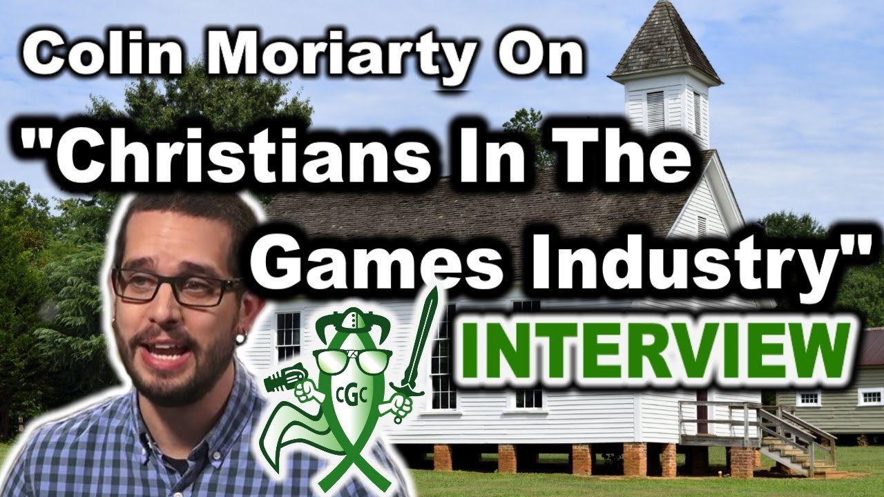 Colin Moriarty On Christians In The Games Industry - INTERVIEW