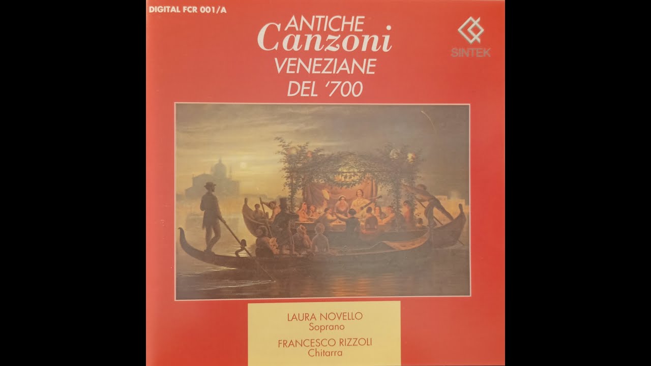 ANTICHE CANZONI VENEZIANE DEL '700