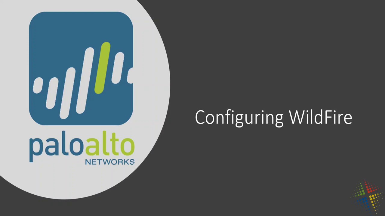Configuring Wildfire in the Palo Alto