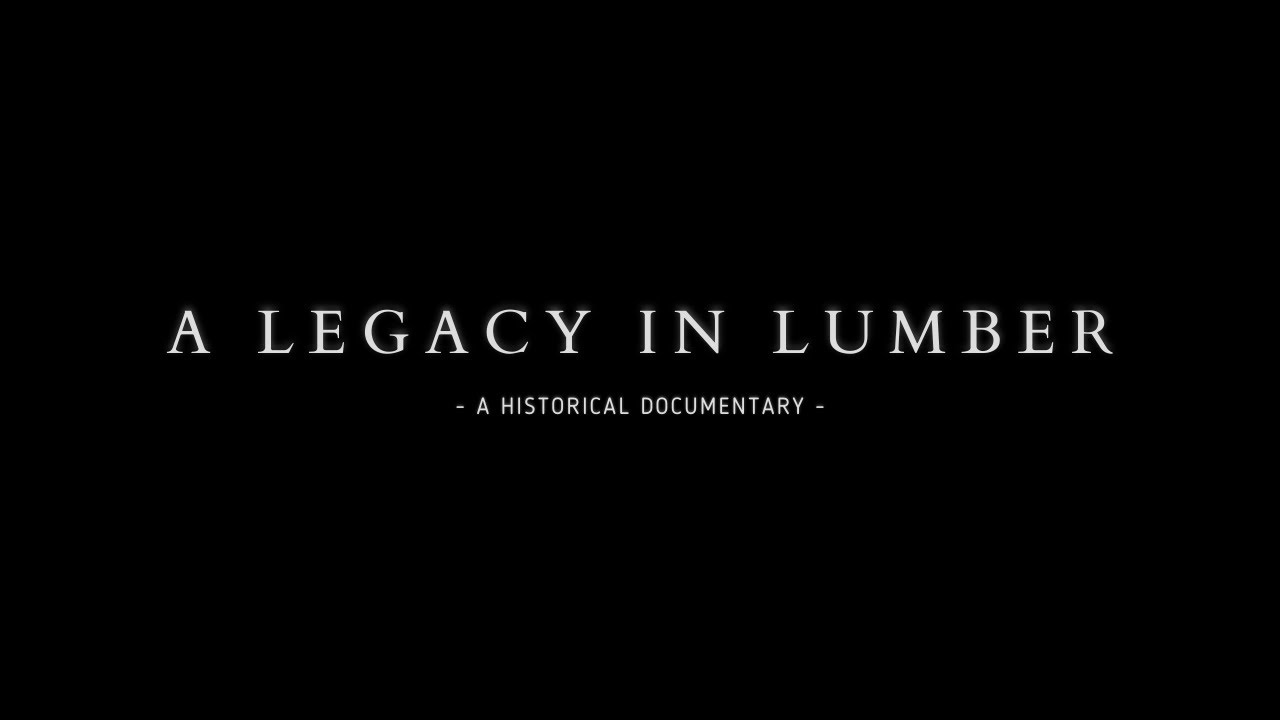 A Legacy in Lumber | Christensen Lumber Company's 100 Year Anniversary Documentary