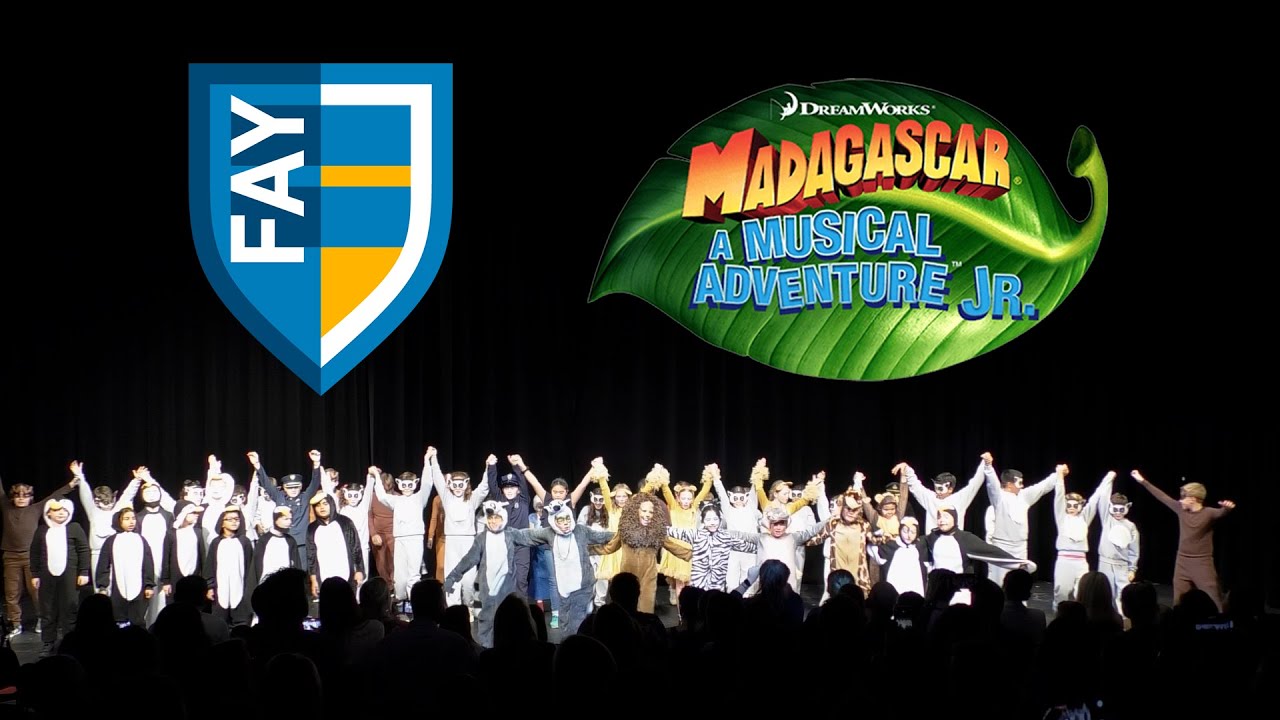 The Fay School's 2022 4th/ 5th Musical - Madagascar Jr.