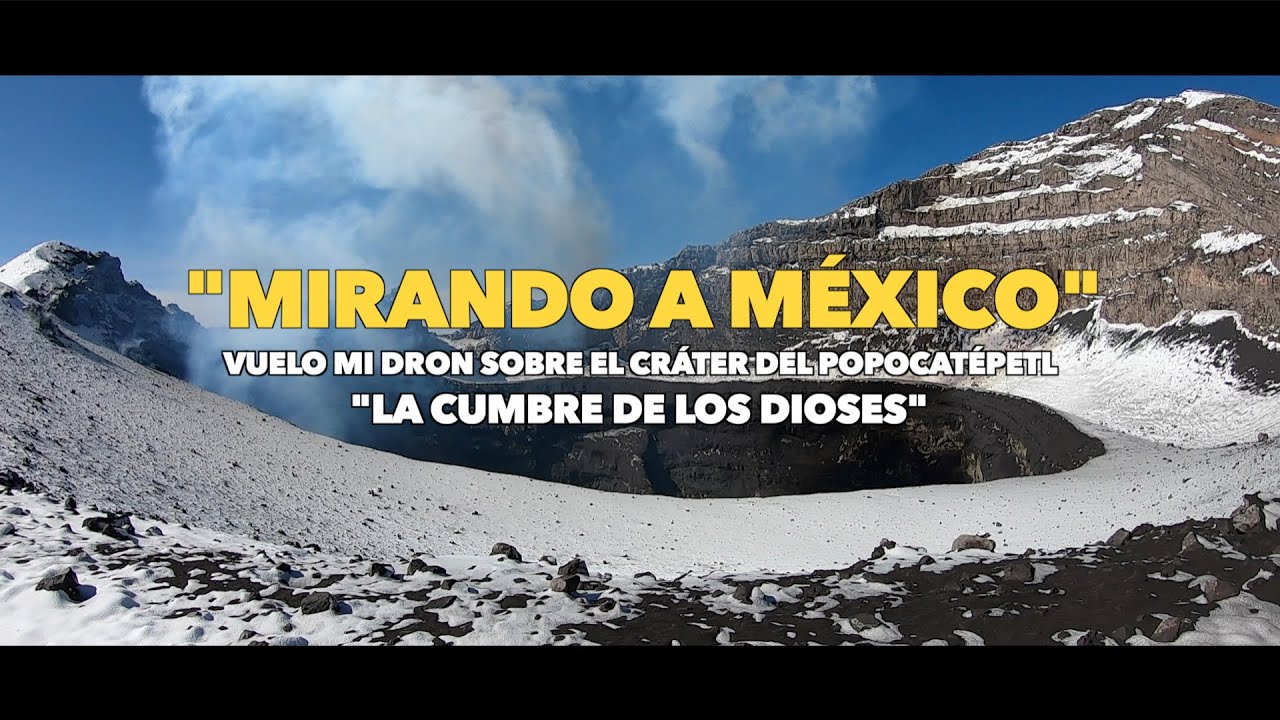LLEGO AL CRÁTER DEL VOLCÁN POPOCATÉPETL 