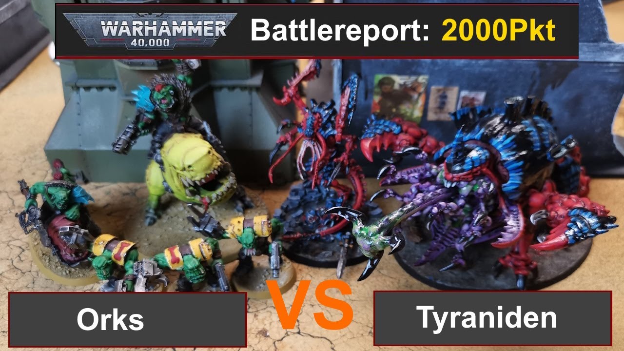 Warhammer 40k Battle Report: Orks. vs Tyraniden 2000Pkt 10.Edi Deutsch