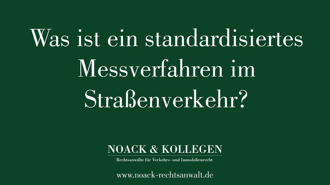 Was ist ein standardisiertes Messverfahren im Stra&szlig;enverkehr?