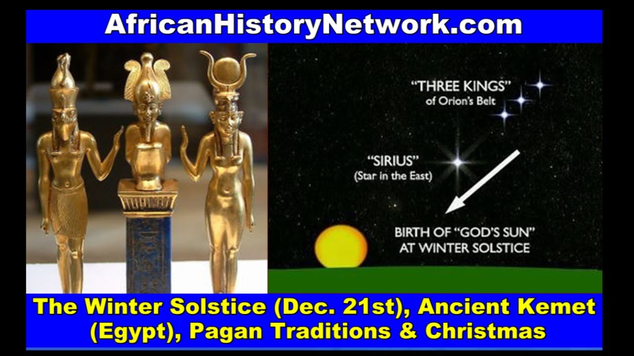 Christmas, Winter Solstice (Dec. 21st), Ancient Kemet (Egypt), Pagan Traditions - Michael Imhotep