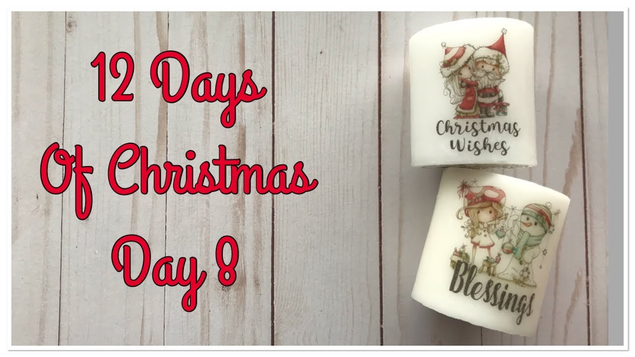 12 Days Of Christmas: Day 8- How To Transfer An Image To A Candle