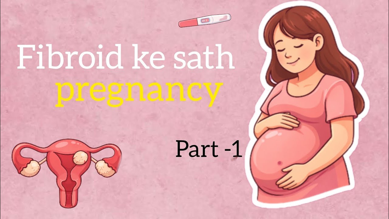 Doctor ne mana kiya tha | Fibroid ke Saath Meri Pregnancy | Part 1