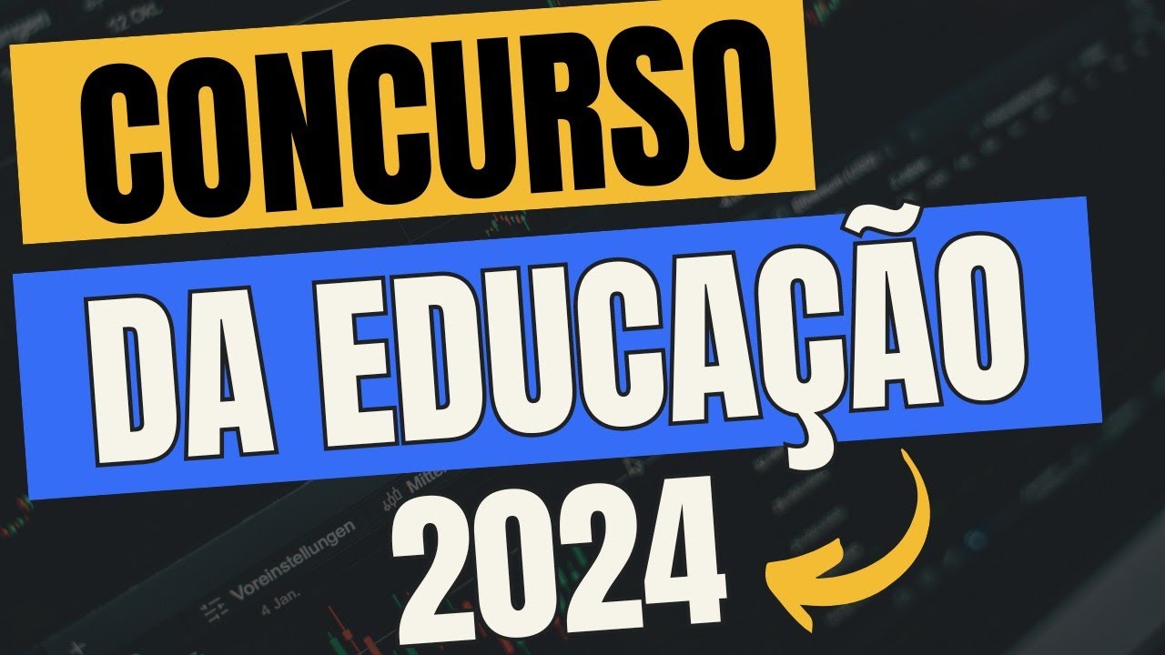 CONCURSO DA EDUCAÇÃO 2024 EM MINAS GERAIS