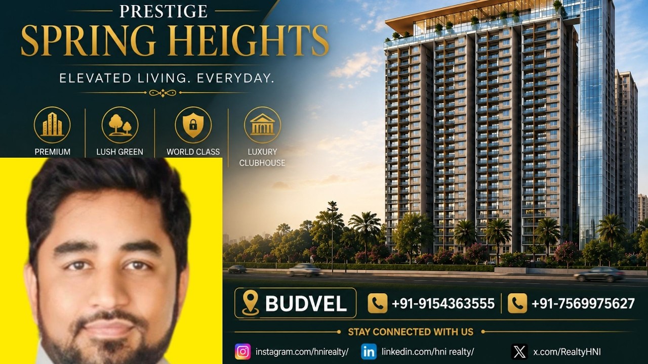 Prestige Spring Heights | Premium Apartments in Budvel, Contact:9154363555 | 7569975627#HNI Realty