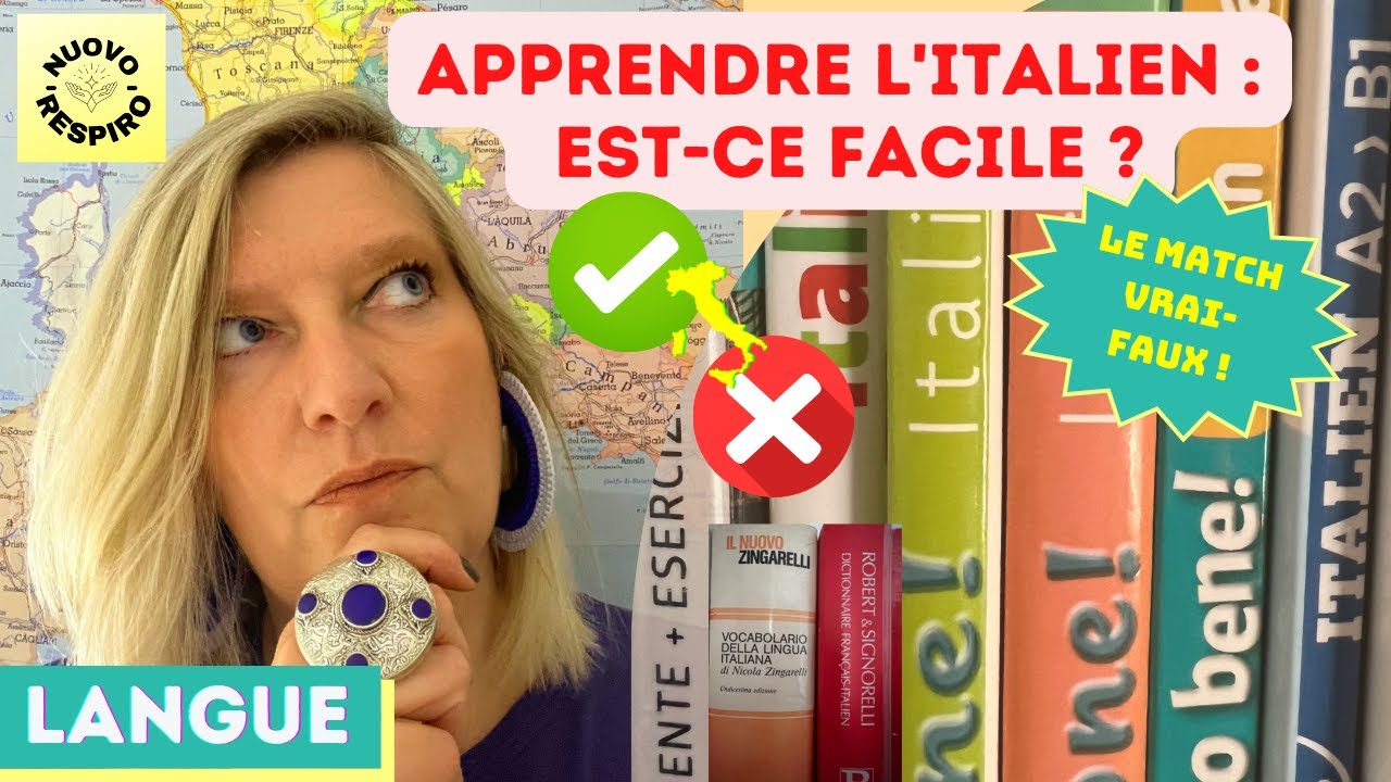 Apprendre l'italien, est-ce facile ? Le match Vrai-Faux