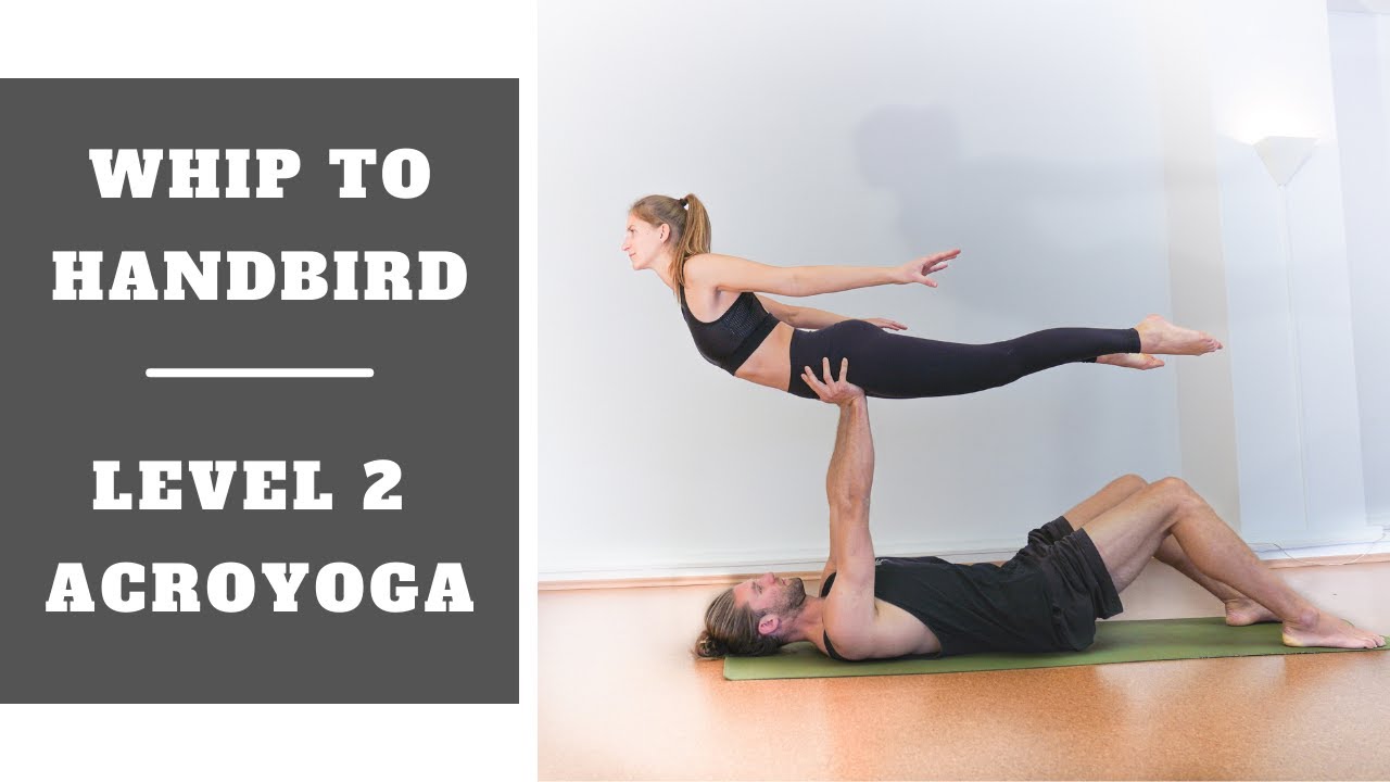 Whip to Handbird - Acro Yoga Tutorial (English)