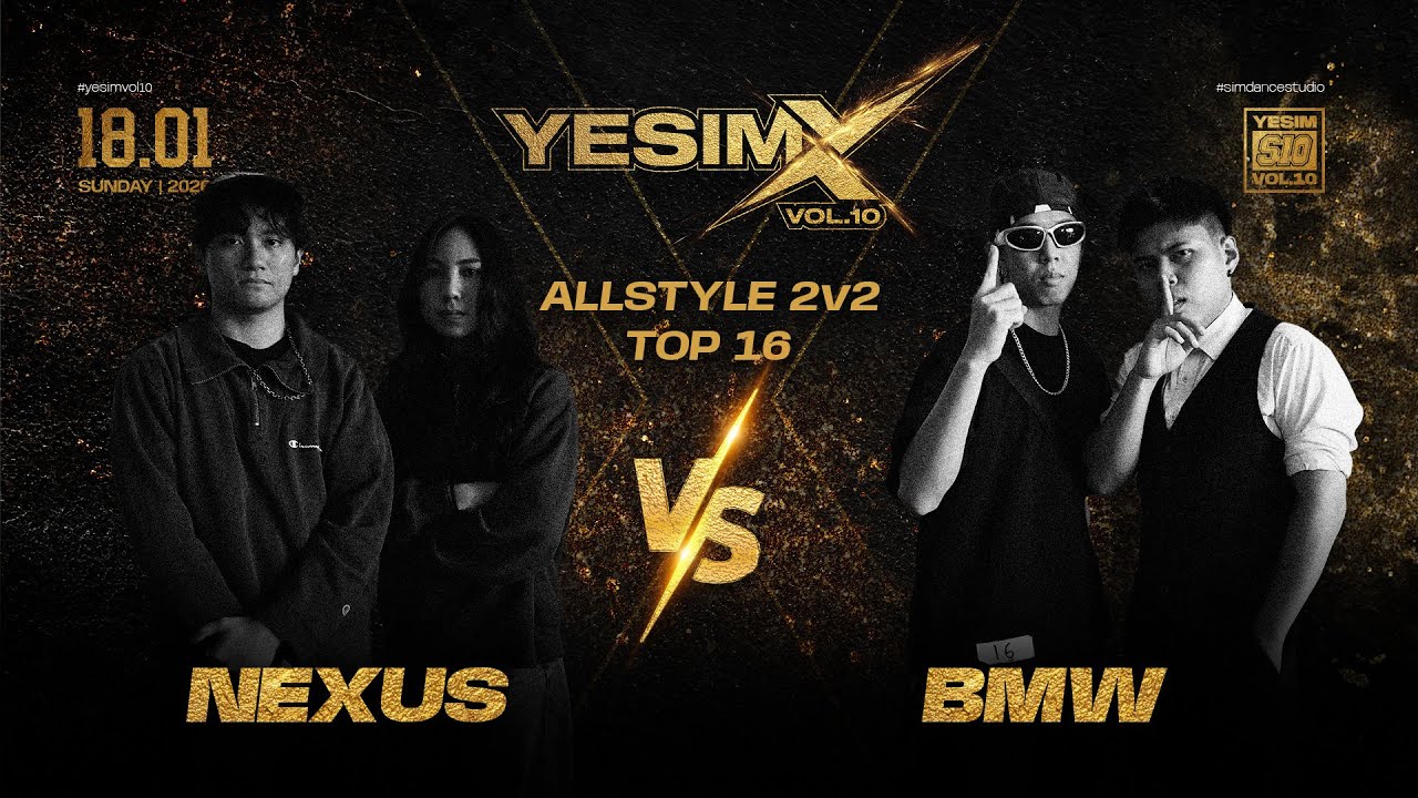 Nexus VS BMW | Allstyle 2V2 Battle  Top 16 | Yesim vol.10 Malaysia