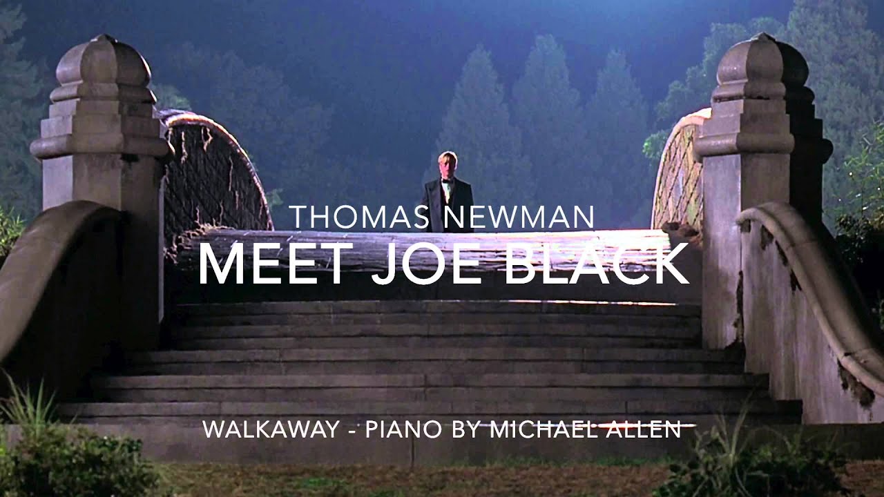 Thomas Newman - Meet Joe Black (Walkaway Piano by Michael Allen)