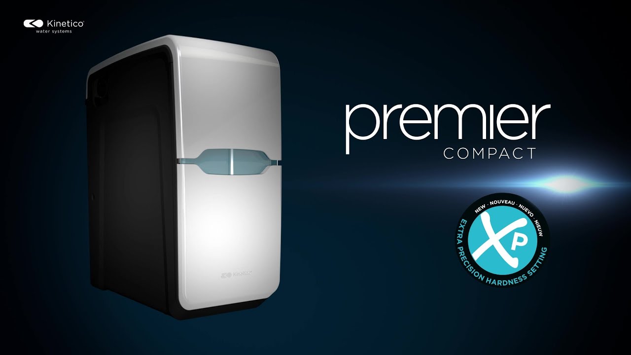 Kinetico Premier Compact now with extra precision hardness technology