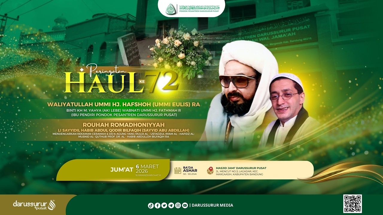 🔴LIVE | PERINGGATAN HAUL AKBAR UMMI HJ. HAFSHOH RA KE - 72 (IBU PENDIRI PONPES DARUSSURUR PUSAT)