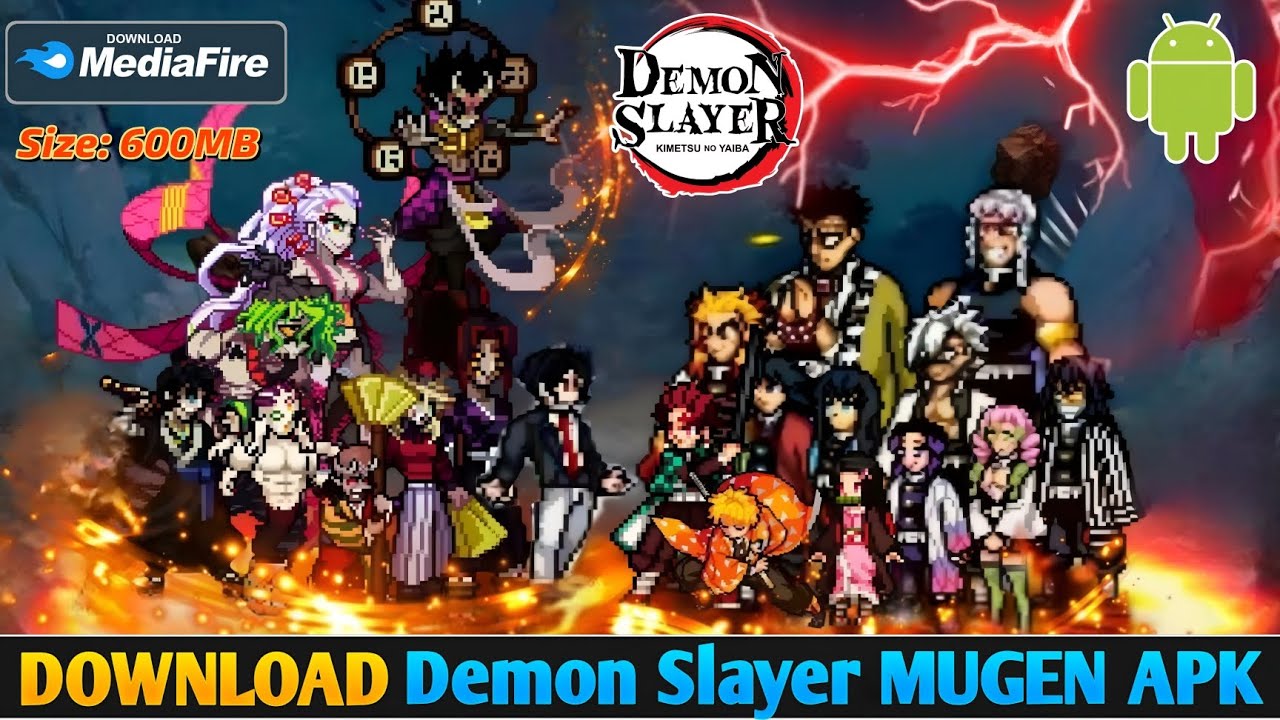 [Only 700MB]‼️ Demon Slayer MUGEN V1 Android OFFLINE 🔥 Best Anime Fighting Game 2026