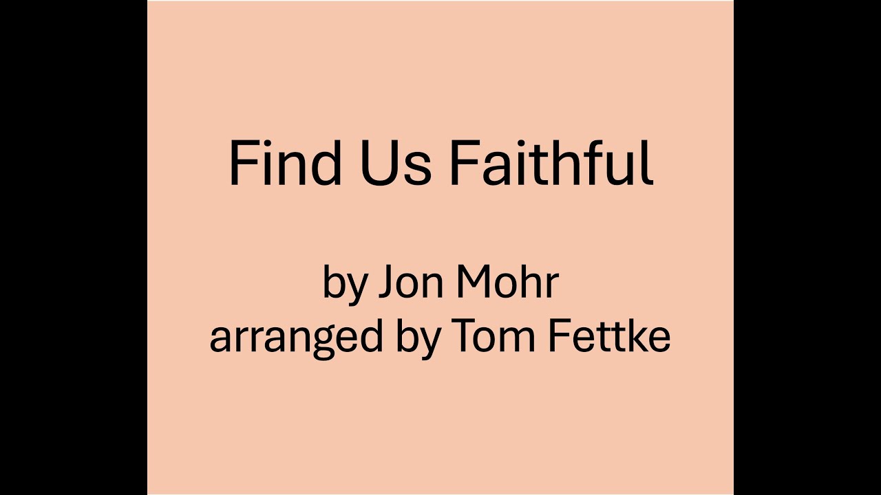 Find Us Faihful