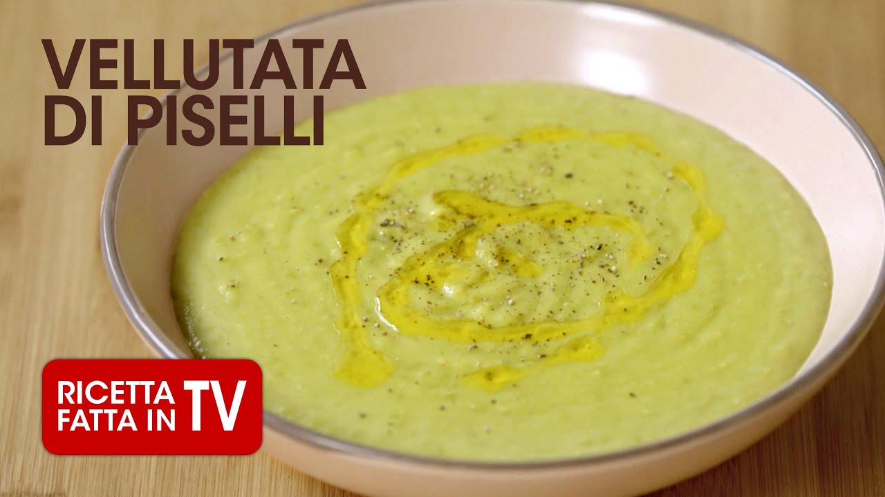 VELLUTATA DI PISELLI di Benedetta Rossi - Ricetta TV Fatto in Casa per Voi