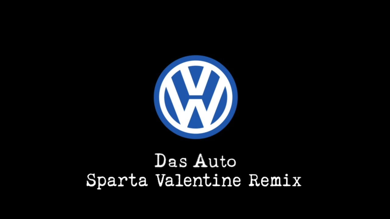 [HAPPY 21TH ANNIVERSARY TO YouTube] Volkswagen Das Auto Sparta Valentine Remix