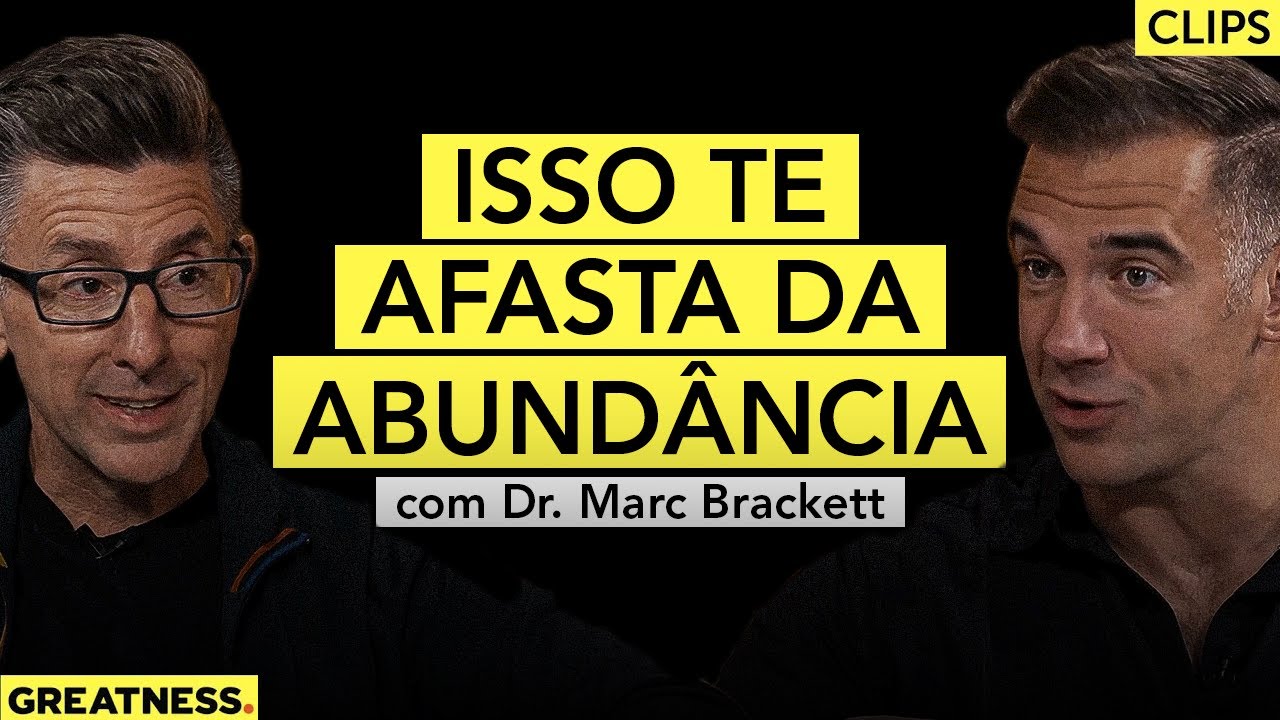 Emoções Que Bloqueiam a Abundância Pessoal | Dr. Marc Brackett