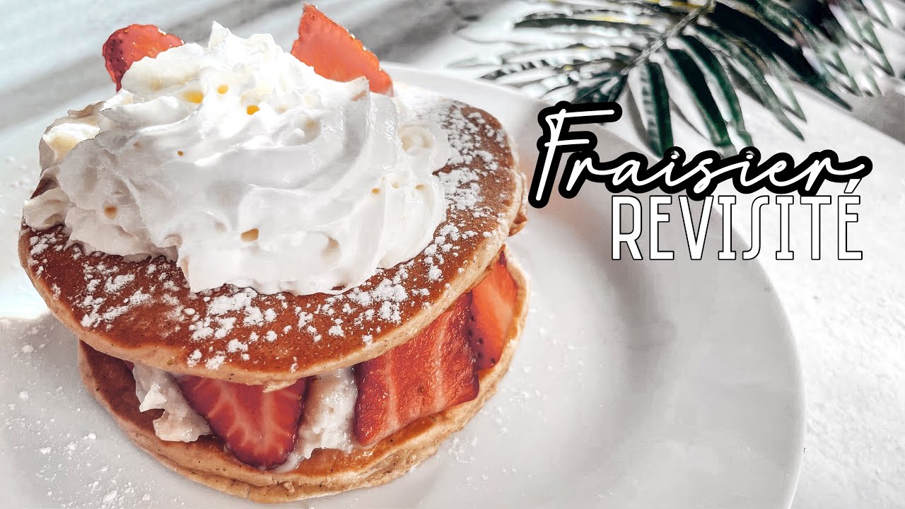 FRAISIER REVISITÉ PANCAKE - Hyper facile & Rapide
