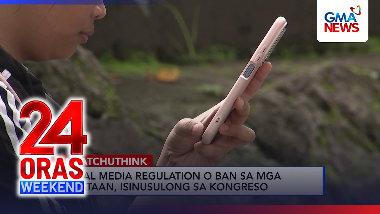 Social media regulation o ban sa mga kabataan, isinusulong sa Kongreso | 24 Oras Weekend