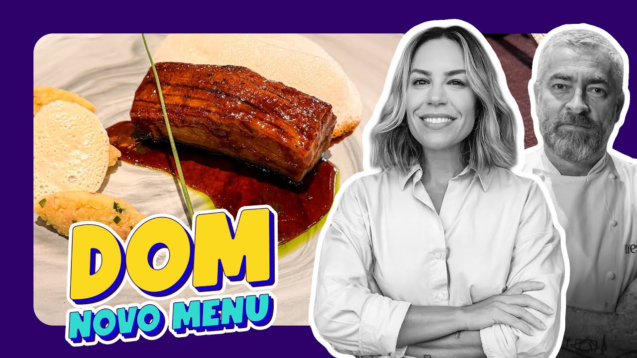 Provei o Novo Menu Degustação do DOM Restaurante Duas Estrelas Michelin | Deb Visita | Go Deb