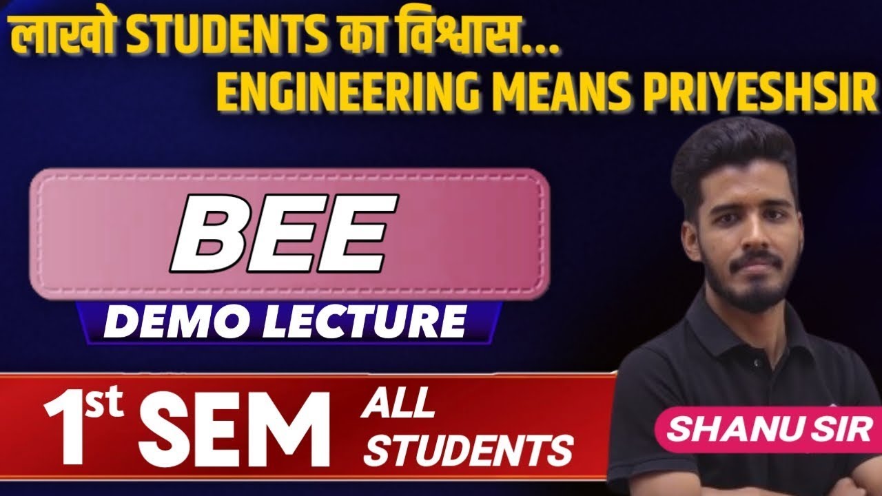 BEE [BASIC ELECTRICAL ENGINEERING] | SEM 1 ALL BRANCH/UNIVERSITY STUDENT | DEMO LECTURE | SHANUSIR
