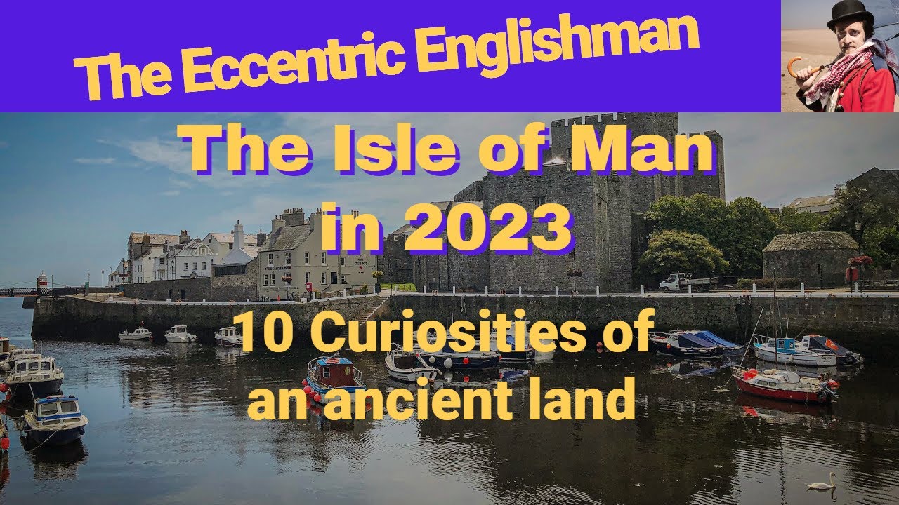 Isle of Man: The Strange Facts You Didn't Know