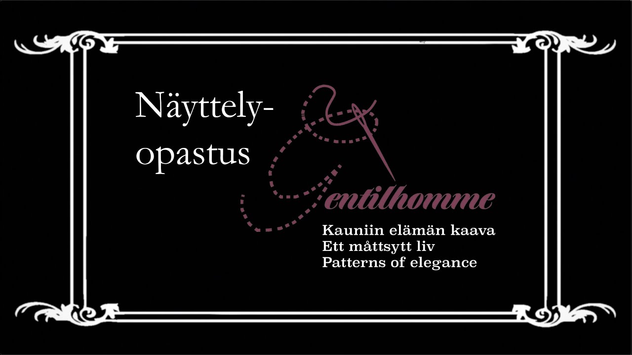 Gentilhomme-näyttelyopastus