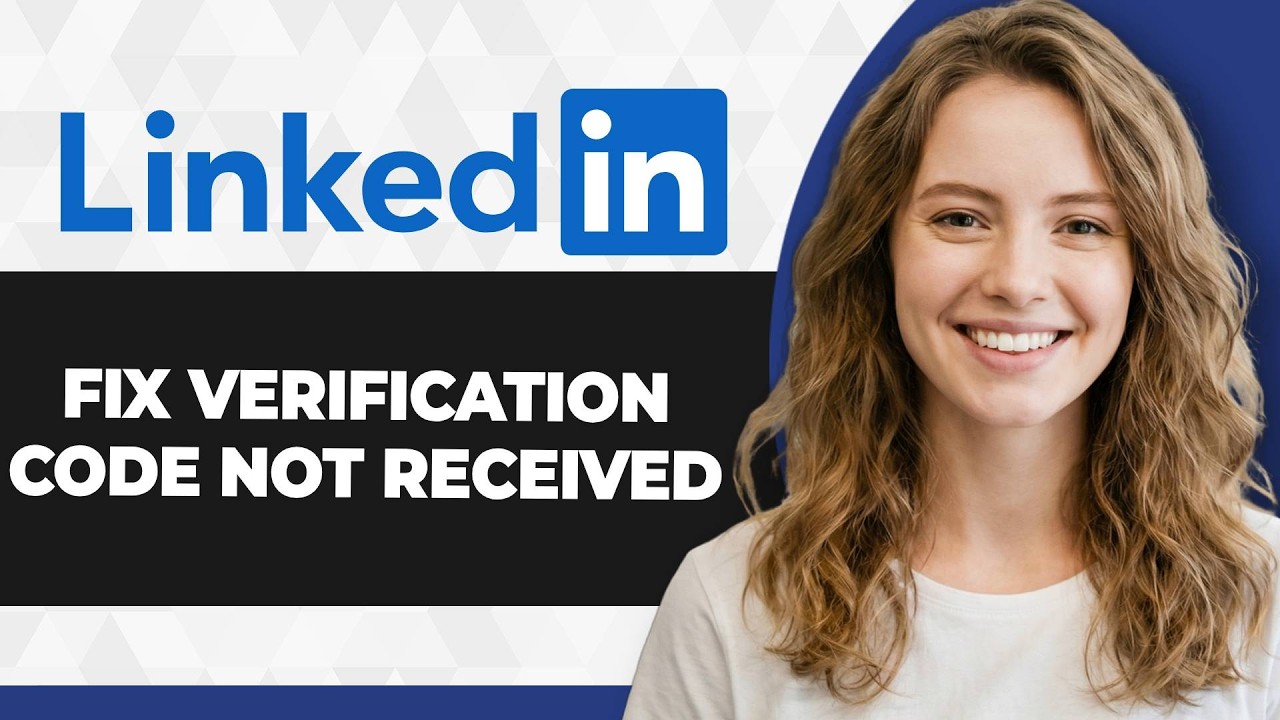 How to Fix LinkedIn Verification Code Not Received (2026 Guide)
