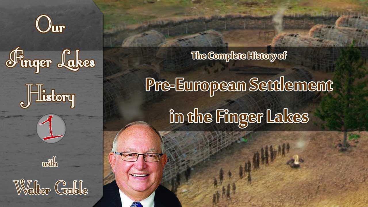 Before White Settlement in the Finger Lakes .::. Our FInger Lakes History
