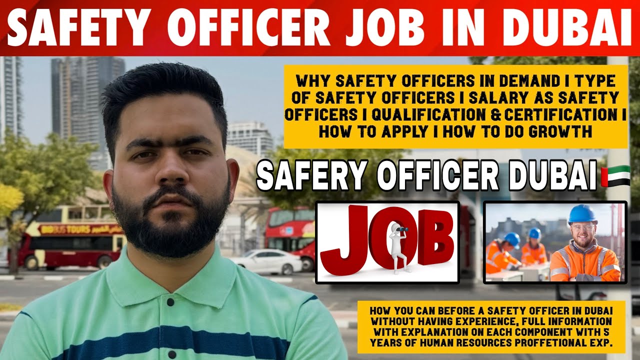 Safety Officer Jobs in Dubai 2025 | Salary, Qualifications & Hidden Hiring Tips 🇦🇪 (Full Guide)
