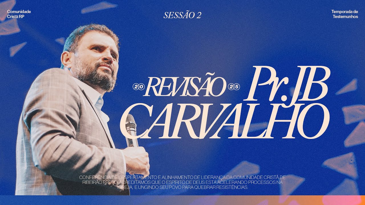 Pr. Jb Carvalho // Sessão 2 // REVISÃO25