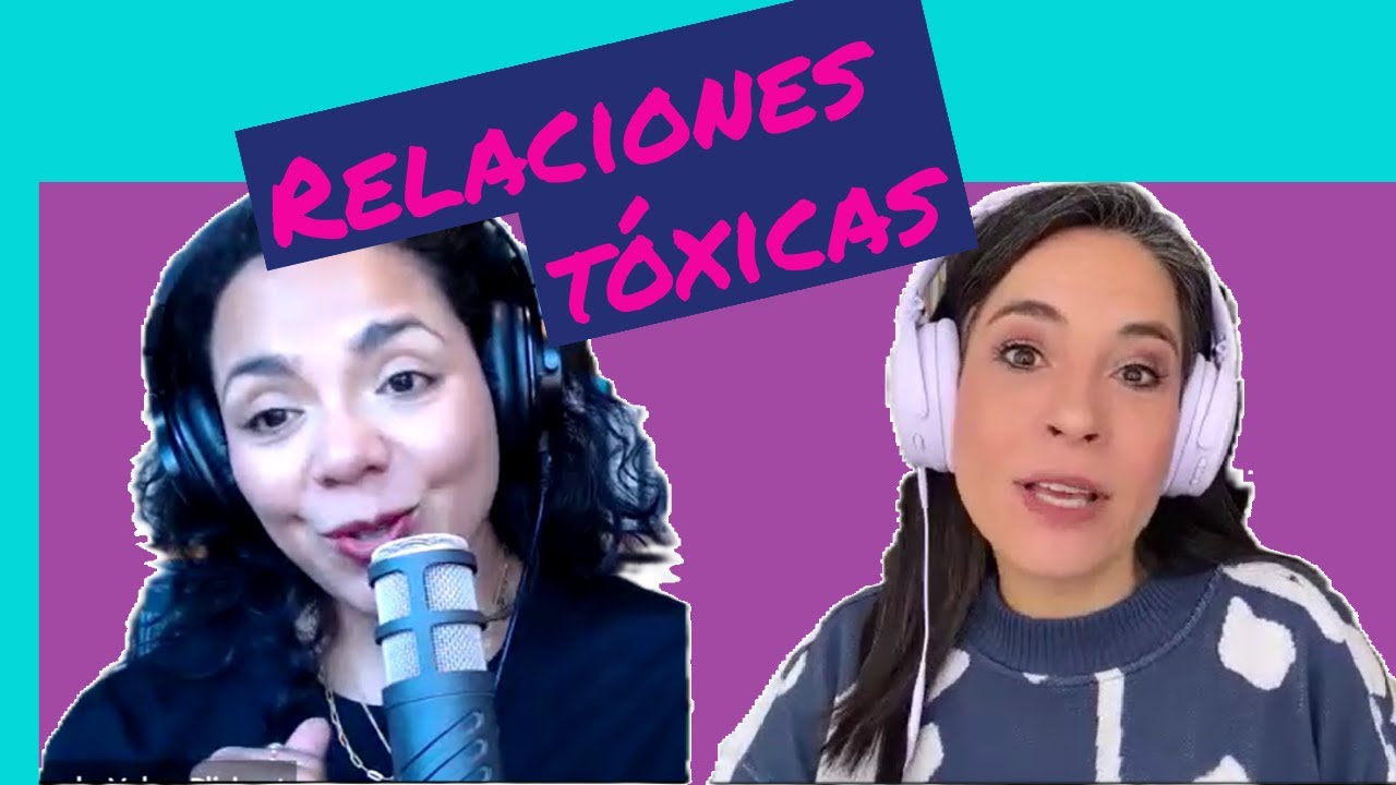 Ep2: Relaciones tóxicas