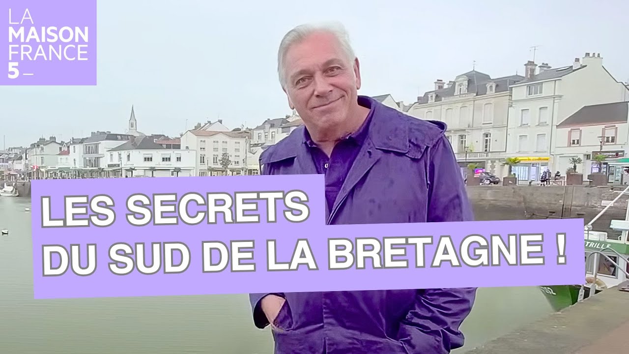 Les secrets du Sud de la Bretagne ! - LMF5