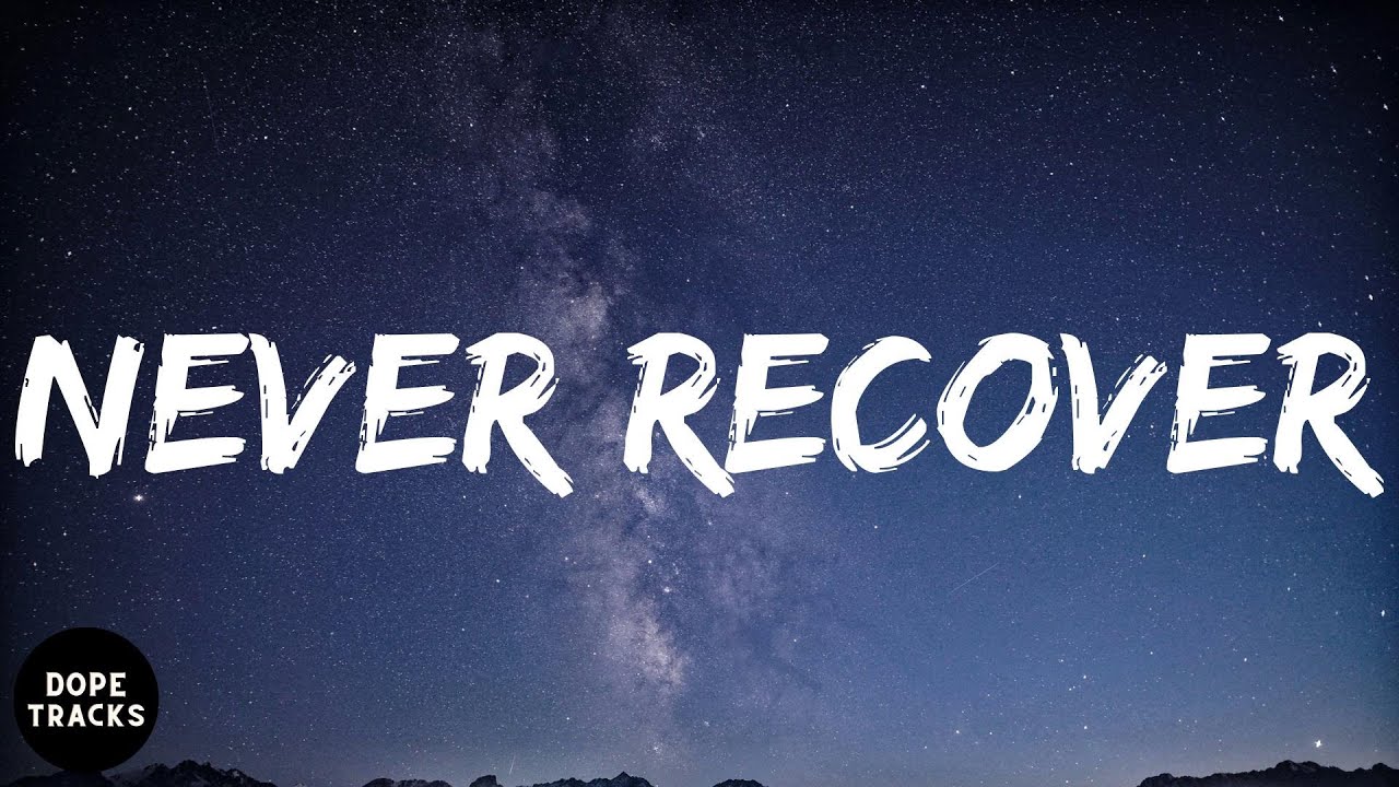 Drake - Never Recover (lyrics)