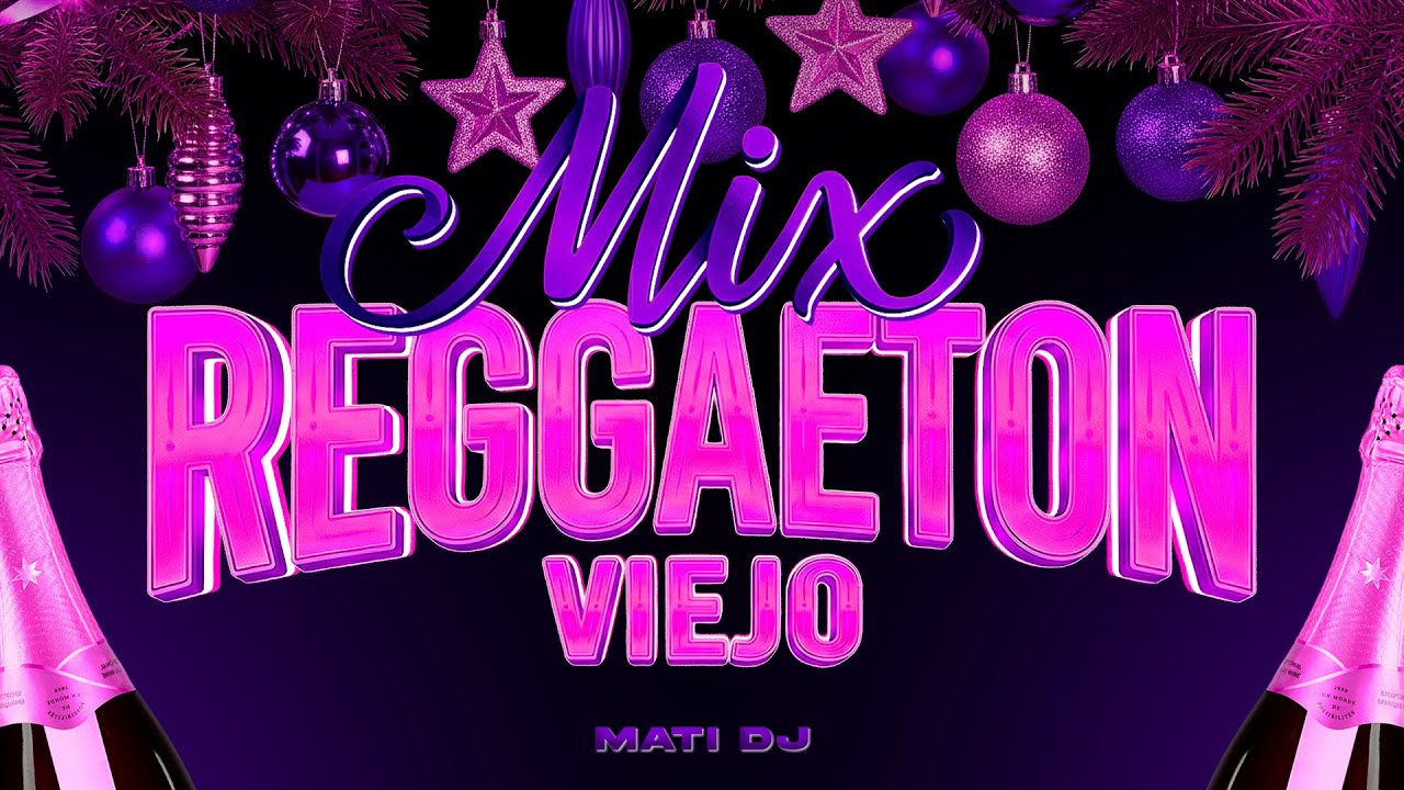 💣 MIX FIN DE AÑO 2025 🎆 REGGAETON VIEJO REMIX | ENGANCHADO FIESTERO 2025