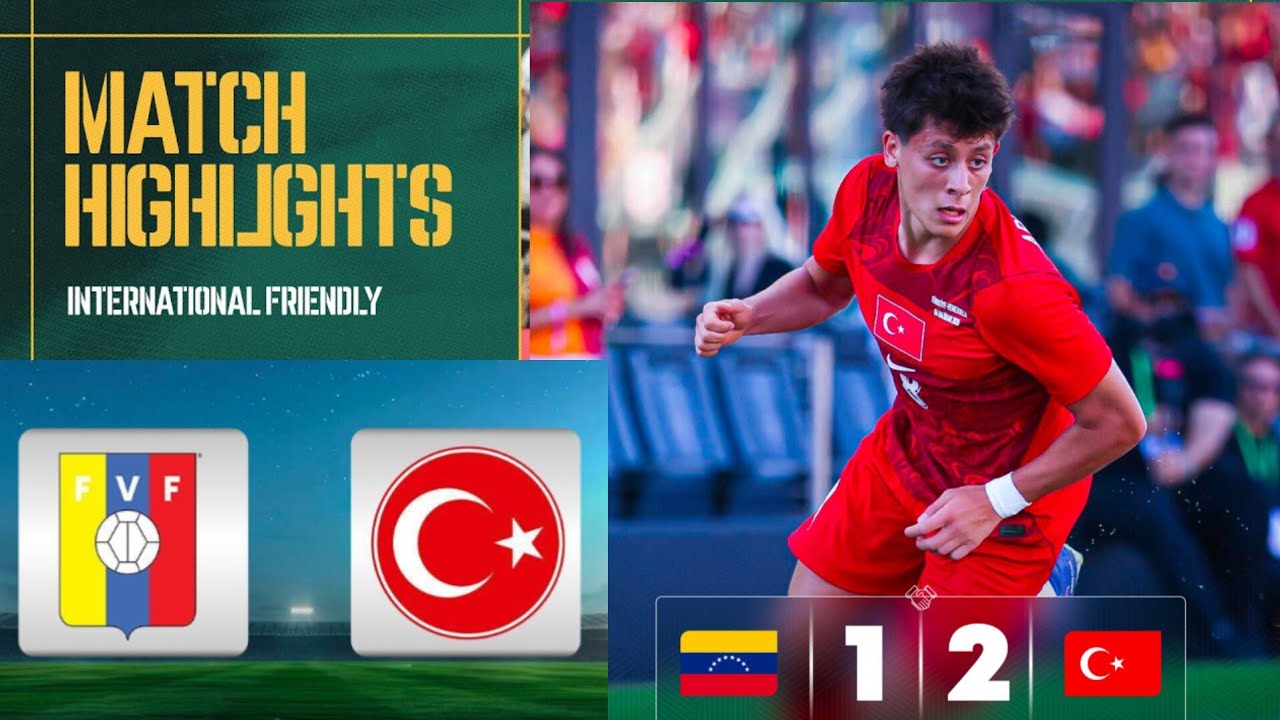 Venezuela T&uuml;rkiye (1-2) Mać ożeti | International friendly | venezuela turqu&iacute;a | t&uuml;rkiye venezuela